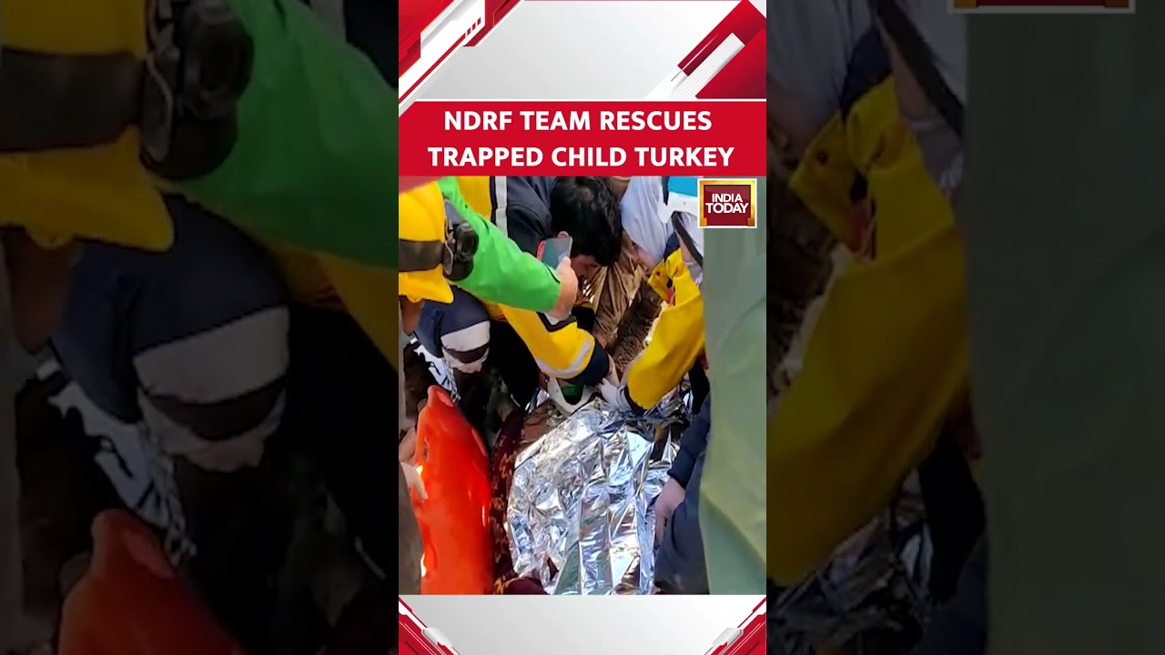 Watch How NDRF Team From India Rescues A Child Trapped In Rubble In Turkey #shorts