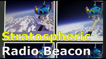 Tracking a Radio Beacon up into the Stratosphere!