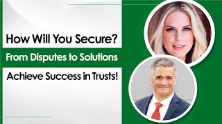 Understanding Probate and Trust Litigation: Family Dynamics, Legal Strategies and Best Practices