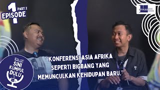 Lalu Apa Hasil dan Dampak dari Konferensi Asia Afrika? | Podcast SKD Eps 1 - Part 2