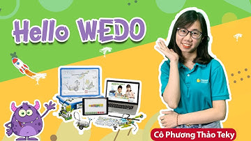 Lắp ráp và lập trình RoBot | HELLO LEGO WEDO | Cô Phương Thảo Teky