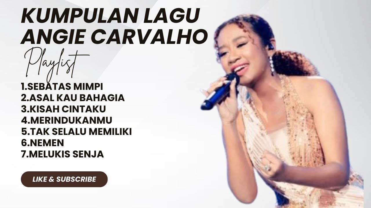 KUMPULAN LAGU ANGIE CARVALHO IDOL 2025