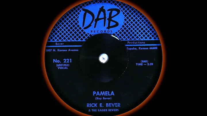 Rick E. Bever + Eager Bevers - Pamela (1965)