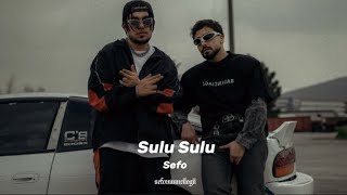 Sefo -  SULU SULU (Sözleri/Lyrics)