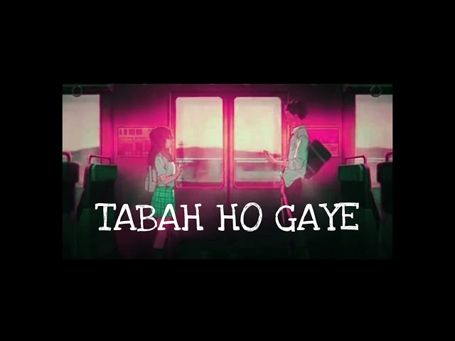 tabaah ho gaye - shreya ghoshal (slowed + reverb) class=