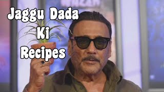 Jackie Shroff Recipe Series