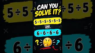 Can You Solve This? 🤯 | 5÷5÷5÷5÷5÷5 & 6÷6÷6÷6 Can You Solve This? 🤯 | 5÷5÷5÷5÷5÷5 & 6÷6÷6÷6