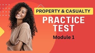 PROPERTY & CASUALTY PRACTICE TEST QUESTIONS AND ANSWERS MODULE 1 #insurance #test #exam