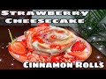Strawberry Cheesecake Cinnamon Rolls! (SUPER EASY)