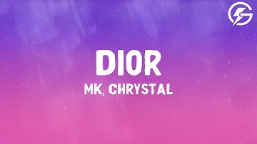 Thumbnail of MK - Dior ft. Chrystal (Lyrics)