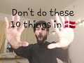 Never do these 10 things in Denmark