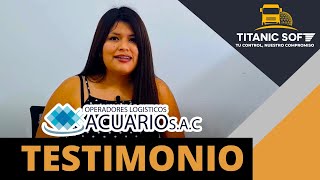 Testimonio de Operador logístico ACUARIO para Titanic Soft. screenshot 1