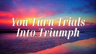 Crossible - You Turn Trials Into Triumph | Original Powerful Christian Worship Song