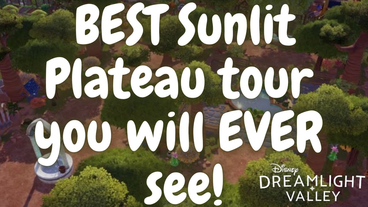 The BEST Sunlit Plateau build you will EVER see in Disney Dreamlight