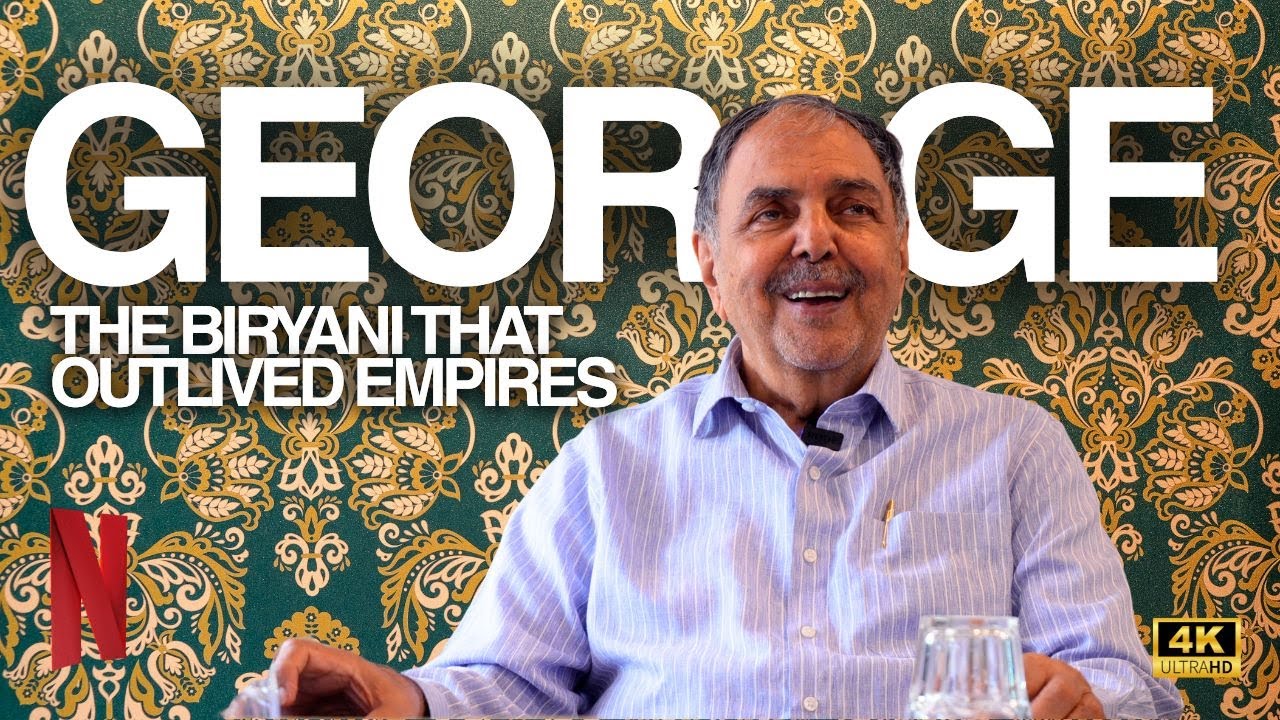 GEORGE: The Restaurant Serving Biryani Before Independence!