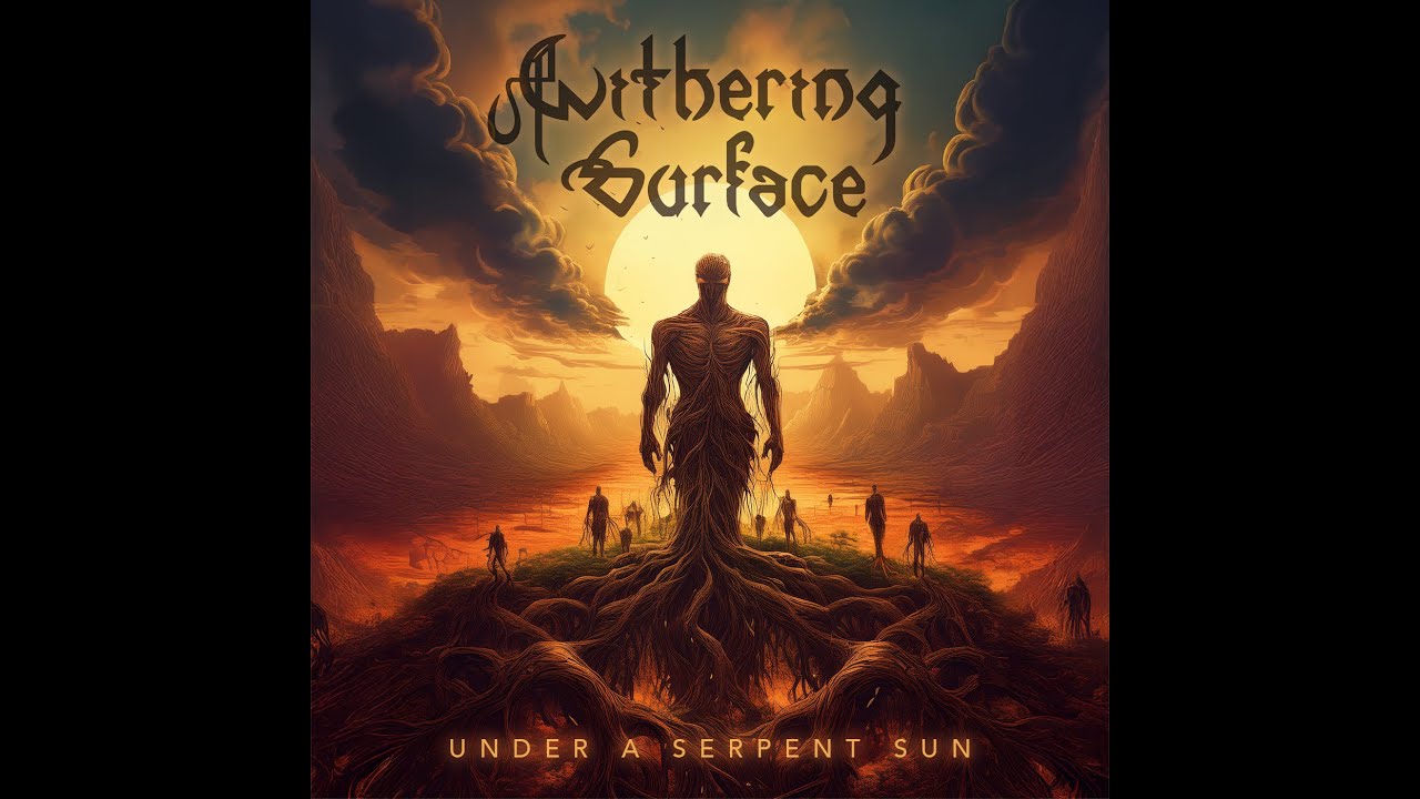 WITHERING SURFACE - "Under A Serpent Sun" (Music Video)