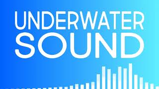 Underwater SOUND EFFECT