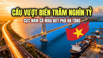 CÀ MAU BỨT PHÁ – cú nhảy trăm nghìn tỷ cực Nam Việt Nam