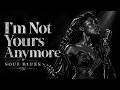 I'm Not Yours Anymore | Blues Music - Soul Blues (Official Music)