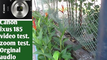 canon Ixus 185 Video Test _ Zoom Test _Orginal Audio  !