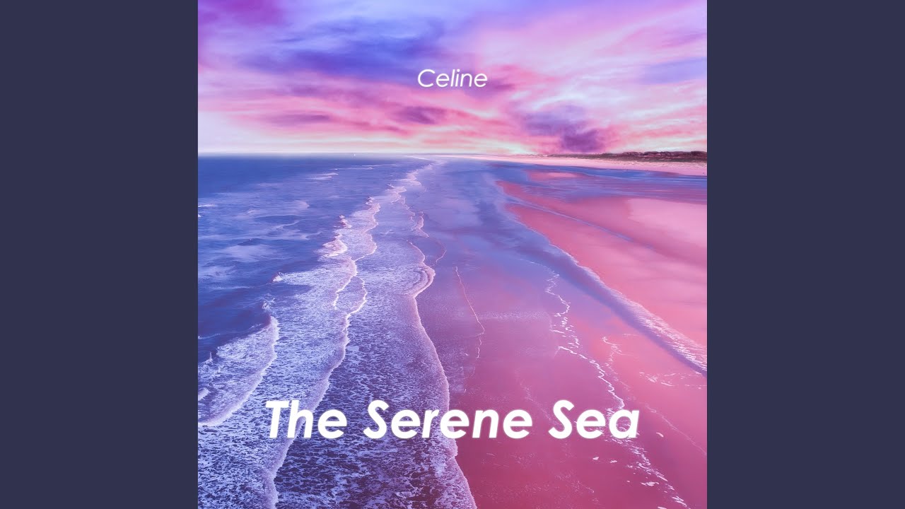 The Serene Sea