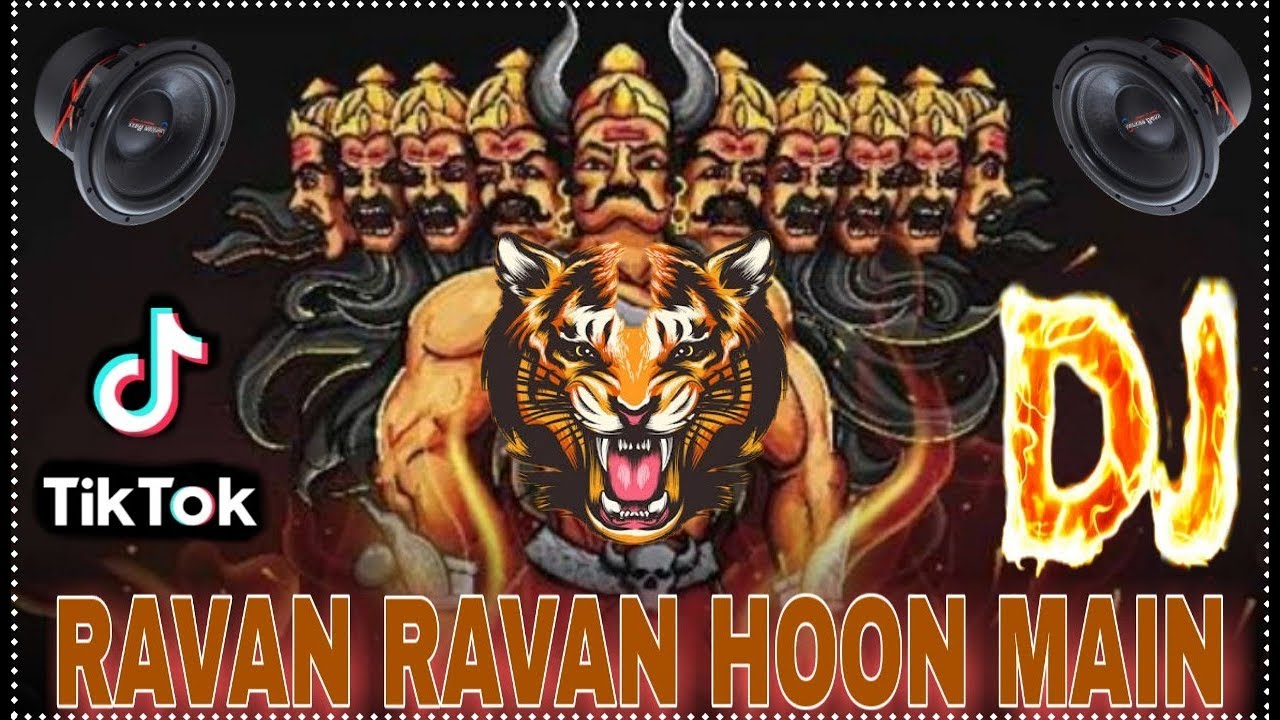 Dj Ravan Logo Ravan Ravan Hoon Main Ravan DJ Remix ️ Bulate Log Peyar Se Dashanan ...