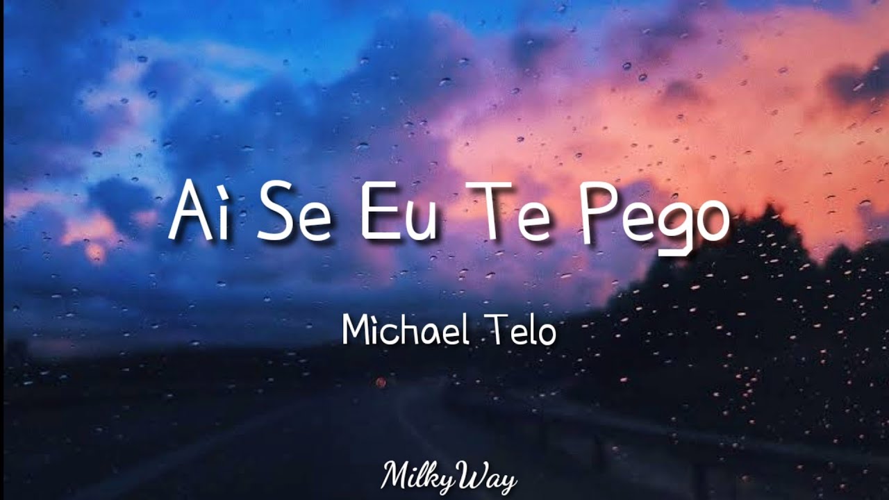 Michael Telo   Ai Se Eu Te Pego  Easy Lyrics Pengucapan Indonesia