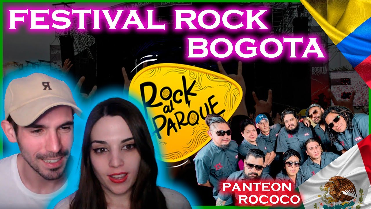 REACCIONAMOS A: FESTIVAL ROCK AL PARQUE EN BOGOTA 🇨🇴 *UN GRUPO MEXICANO LO PETA* 🇲🇽