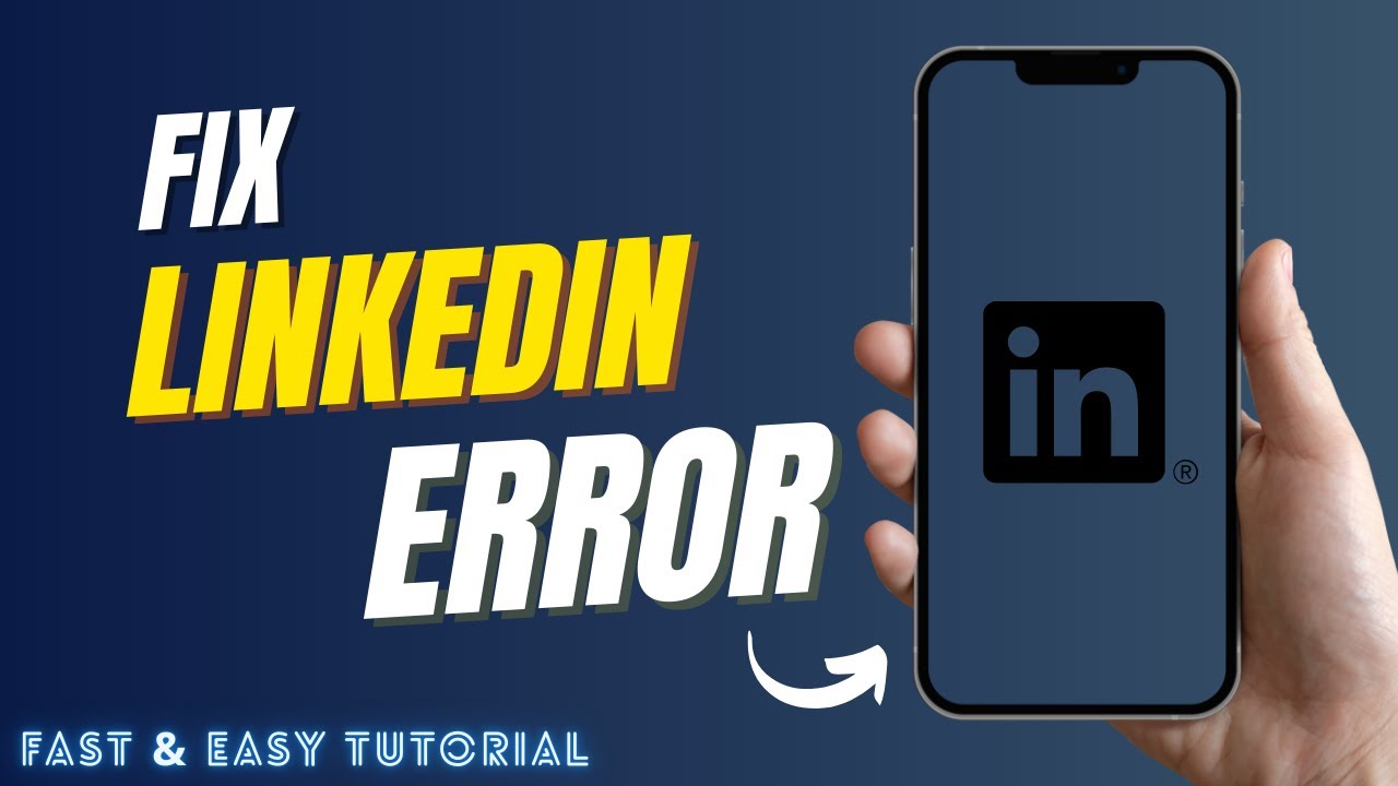 How to Fix LinkedIn “Something Went Wrong” Error 2025