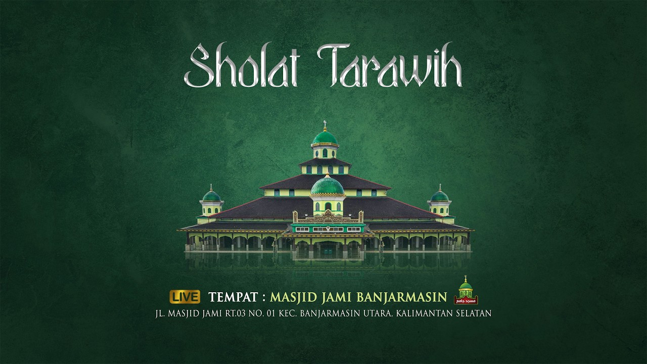 🔴LIVE - TARAWIH MALAM KE 18 RAMADHAN - 07 MARET 2026