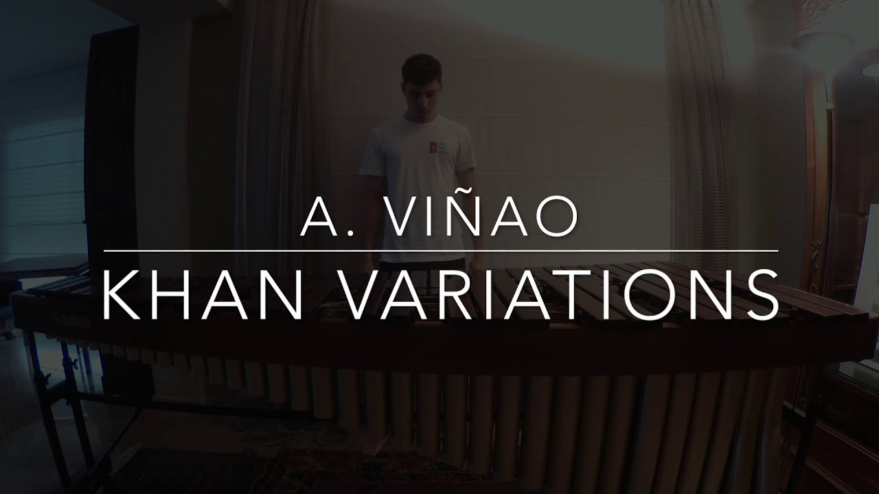 Khan Variations Alejandro Viñao YouTube