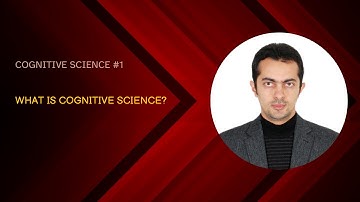 What is Cognitive Science? | Introduction to Cognitive Science | Lecture 1