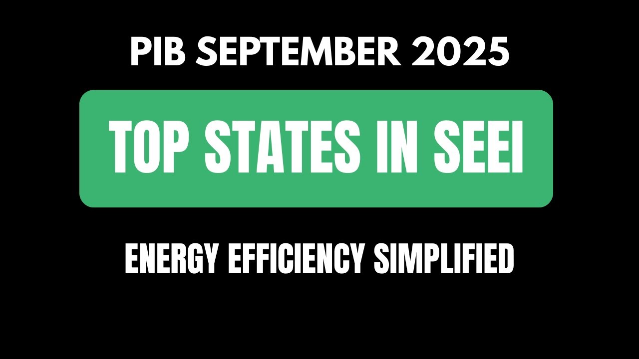 Daily PIB Analysis 1 Sep 2025 | State Energy Efficiency Index | Energy Efficiency & Intensity UPSC