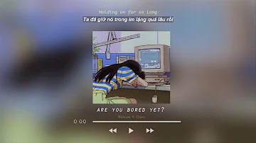 [Vietsub + Engsub] Wallows - Are You Bored Yet? (ft. Clairo) | Lyrics Video