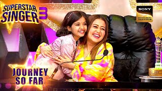 Diya को 'Khaike Paan Banaras Wala' गाने के बाद मिला Neha से Hug | Superstar Singer 3 |Journey So Far