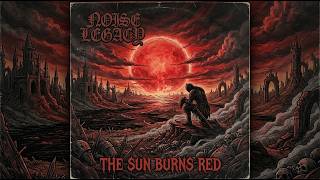 🔥The Sun Burns Red🔥