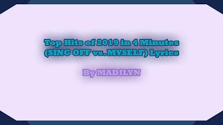[INDO SUB] Top Hits of 2019 in 4 Minutes (SING OFF vs  MYSELF) - Madilyn (Lyrics Video)