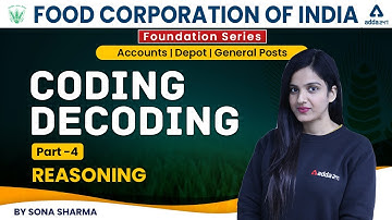 FCI Recruitment 2022 | Coding Decoding #4 | Reasoning BY SONA SHARMA #Adda247