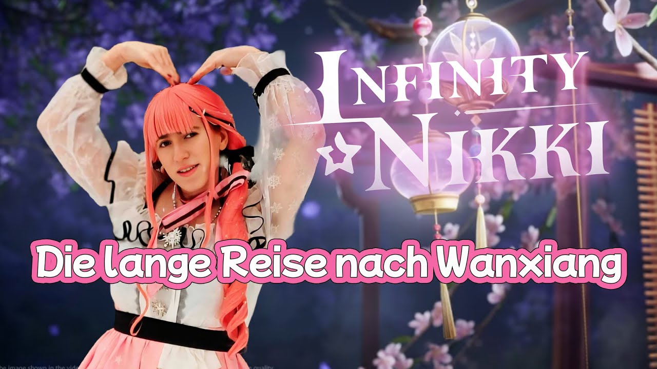 [GER] Infinity Nikki 2.2 - Die lange Reise nach Wanxiang [Vertical Stream]