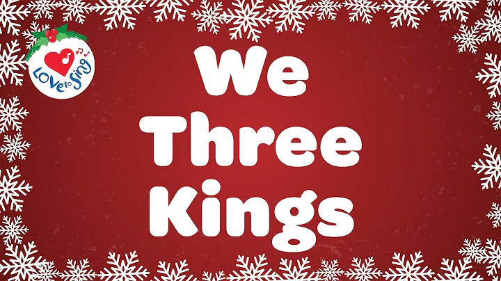 We Three Kings with Lyrics | Christmas Carol