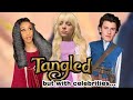 Tangled (rapunzel)...but with celebrities