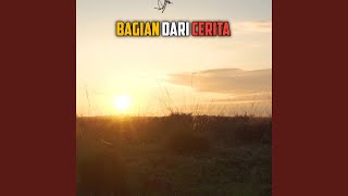 Bagian Dari Cerita