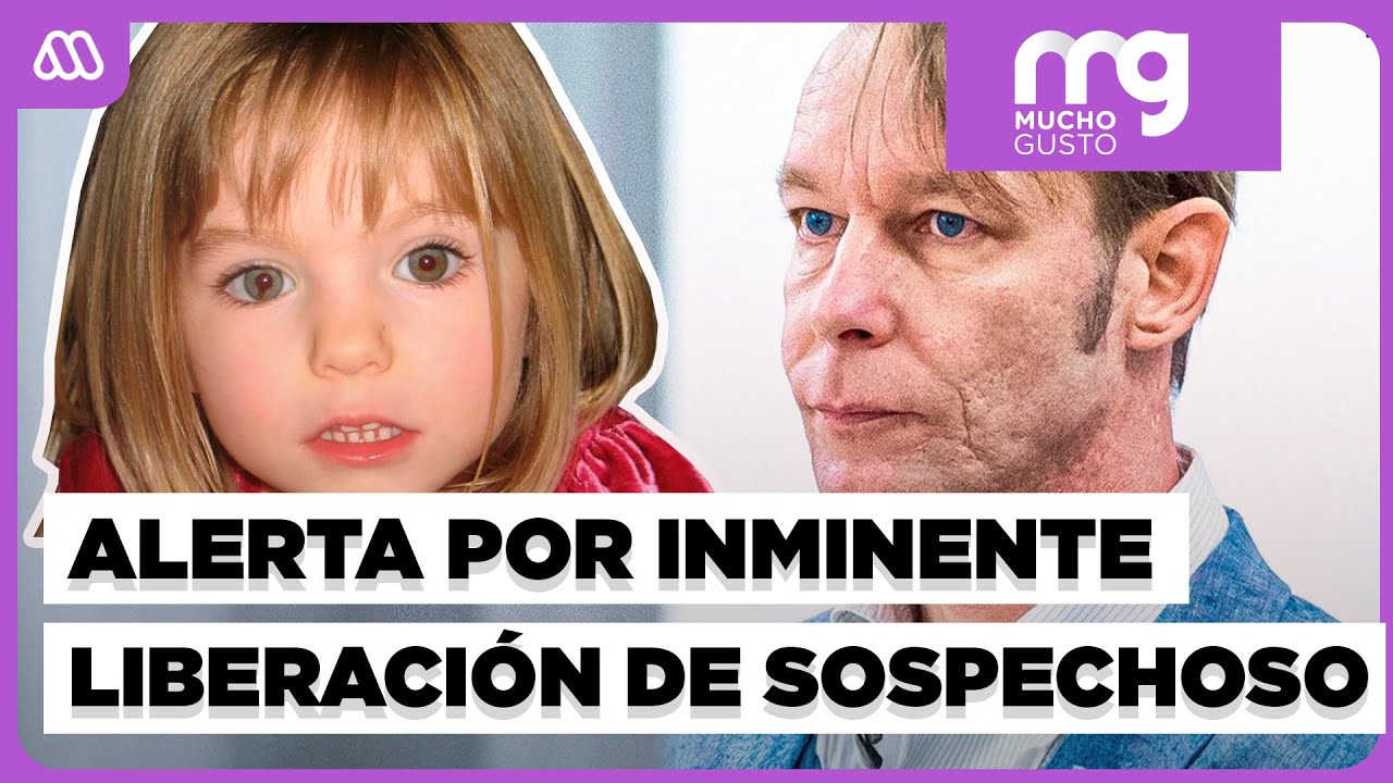Alerta por inminente libertad al principal sospechoso por la muerte de Madeleine McCann