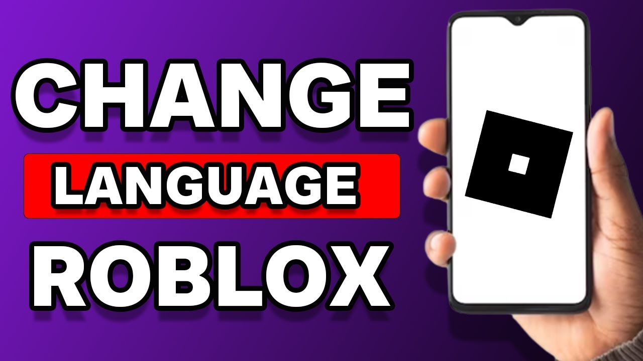 How To Change Language On Roblox