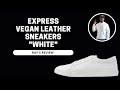 Express Vegan Leather Sneakers &quot;White&quot; On Feet Review
