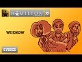 #35 Hamilton - We Know [[VIDEO LYRICS]]