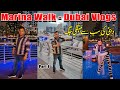 Marina Walk Dubai Vlogs PART 1 - Travel and tourism Dubai - Marina Walk Dubai  Nightlife