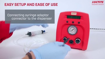 How to Install and Operate the Loctite All Purpose Syringe Dispense System