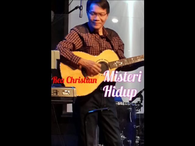 Rea Christian - Misteri Hidup