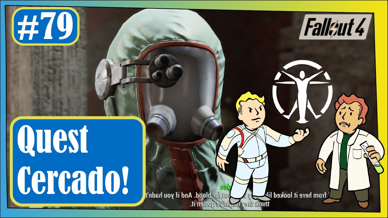 Quest Cercado (Pinned)! Ep.79 Gameplay Fallout 4 YouTube
